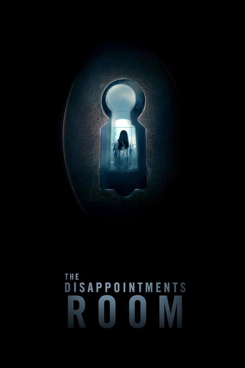 The Disappointments Room постер