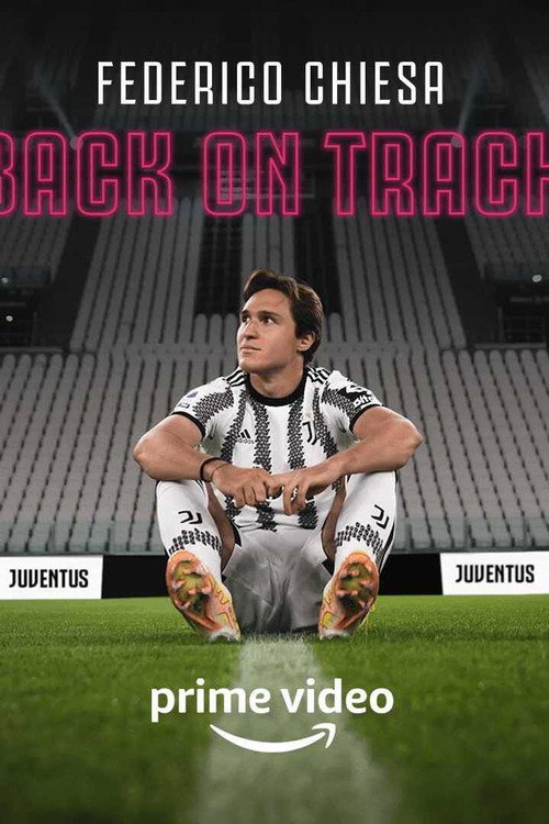 Federico Chiesa - Back on Track постер