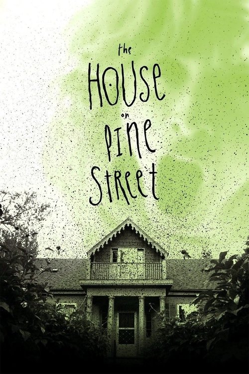 The House on Pine Street постер