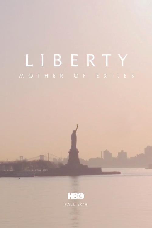 Liberty: Mother of Exiles постер