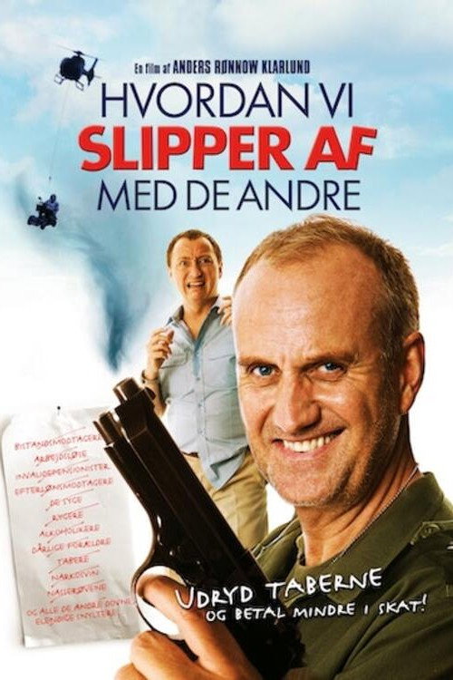 Hvordan vi slipper af med de andre постер