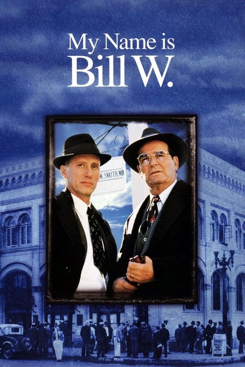 My Name Is Bill W. постер