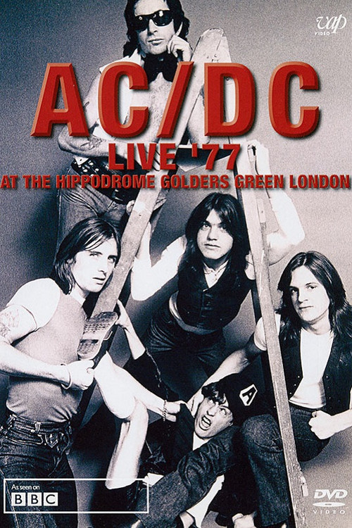 AC/DC: Live '77 At The Hippodrome Golders Green London постер