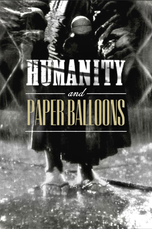 Humanity and Paper Balloons постер