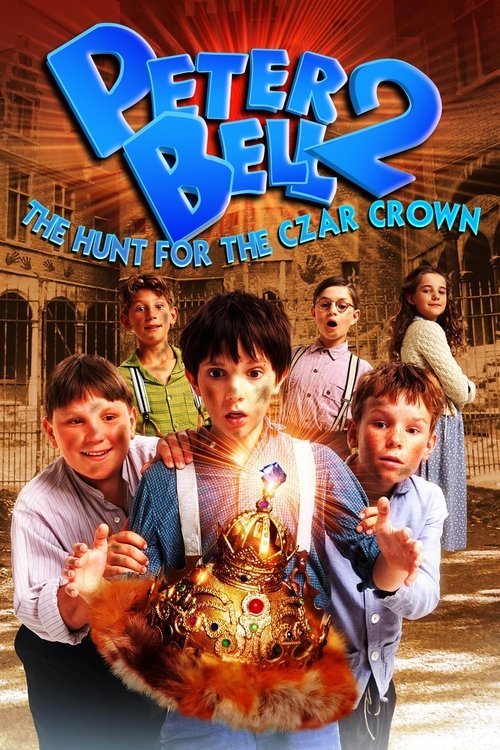 Peter Bell II: The Hunt for the Czar Crown постер