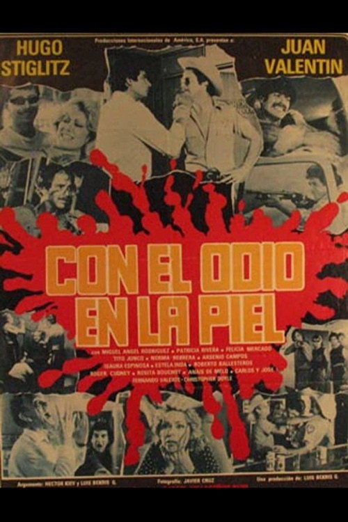 Con el odio en la piel постер