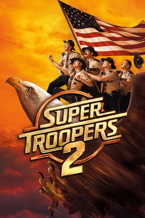Super Troopers 2 постер