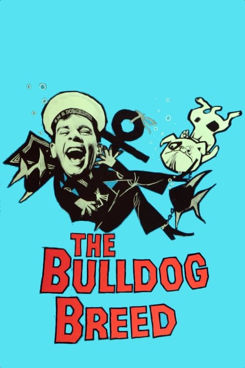The Bulldog Breed постер