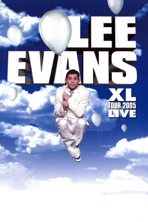Lee Evans: XL Tour Live 2005 постер