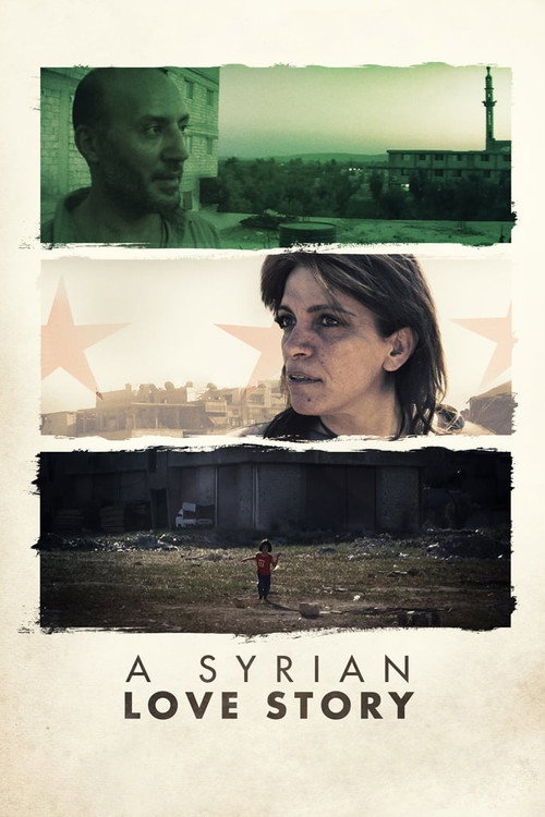 A Syrian Love Story постер