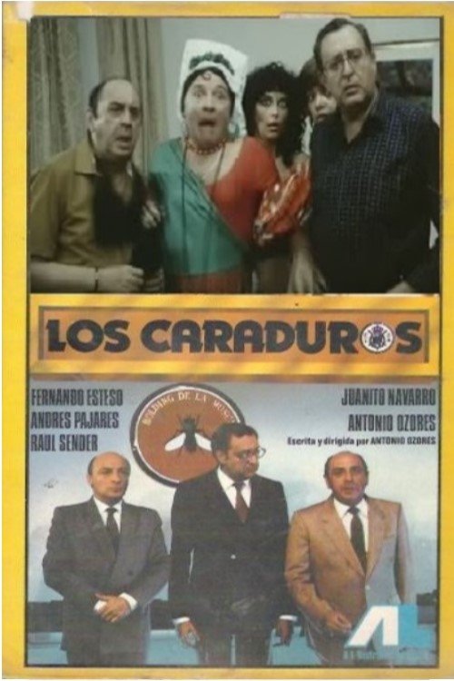 Los caraduros постер