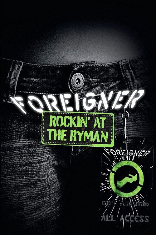 Foreigner - Rockin' at the Ryman постер