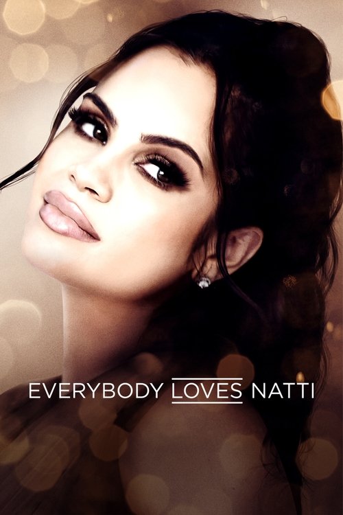 Everybody Loves Natti постер