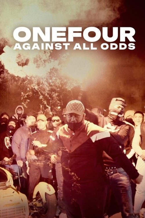 ONEFOUR: Against All Odds постер