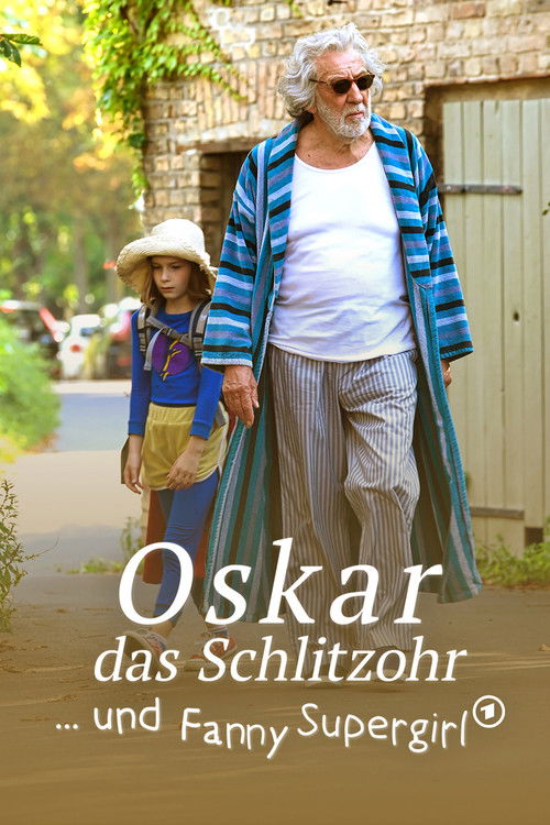 Oskar, das Schlitzohr und Fanny Supergirl постер