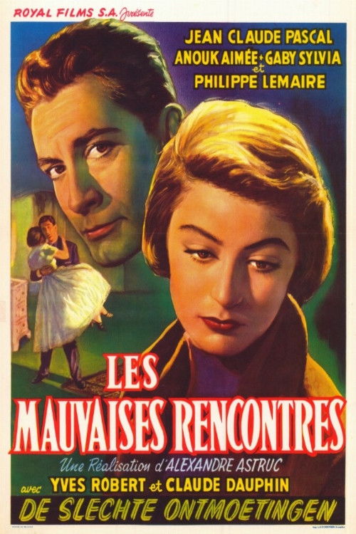 Les mauvaises rencontres постер
