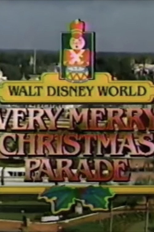 Walt Disney World Very Merry Christmas Parade постер
