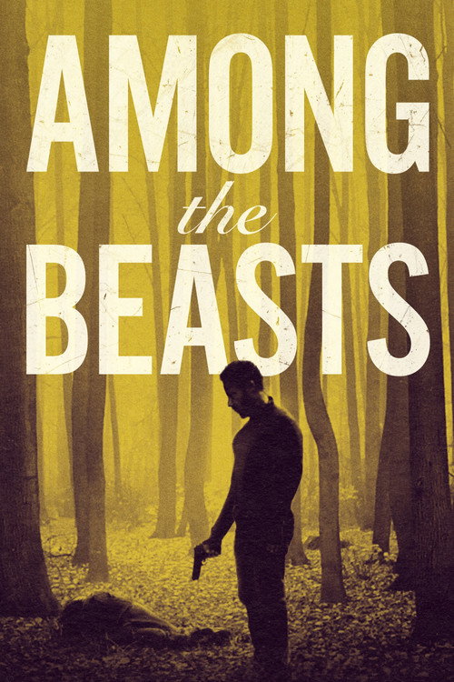 Among the Beasts постер