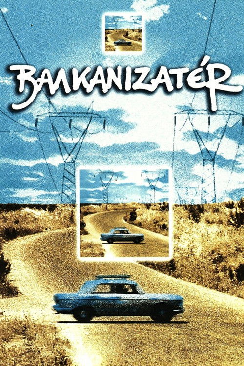 Βαλκανιζατέρ постер
