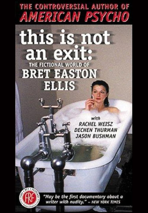 This Is Not an Exit: The Fictional World of Bret Easton Ellis постер