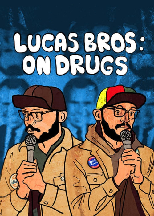 Lucas Brothers: On Drugs постер