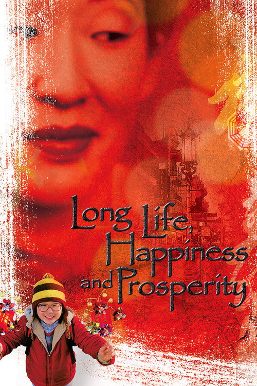 Long Life, Happiness and Prosperity постер