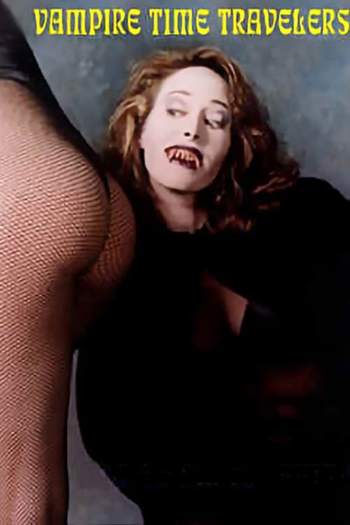 Vampire Time Travelers постер