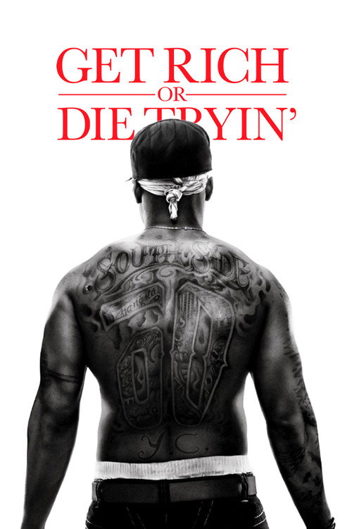 Get Rich or Die Tryin' постер