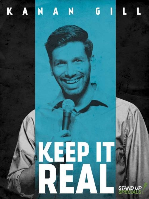 Kanan Gill: Keep It Real постер
