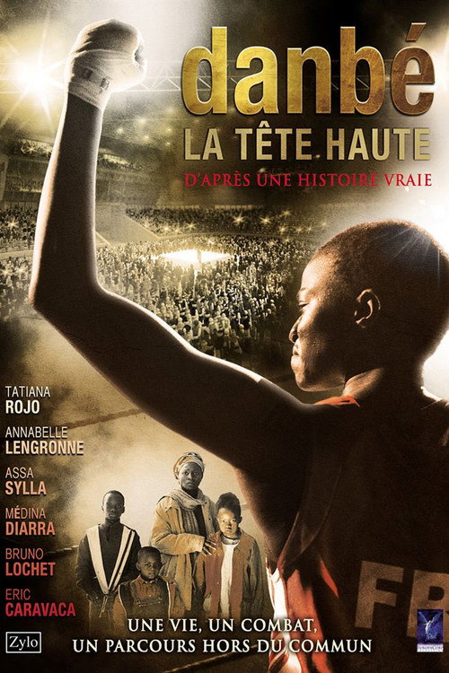 Danbé, la tête haute постер