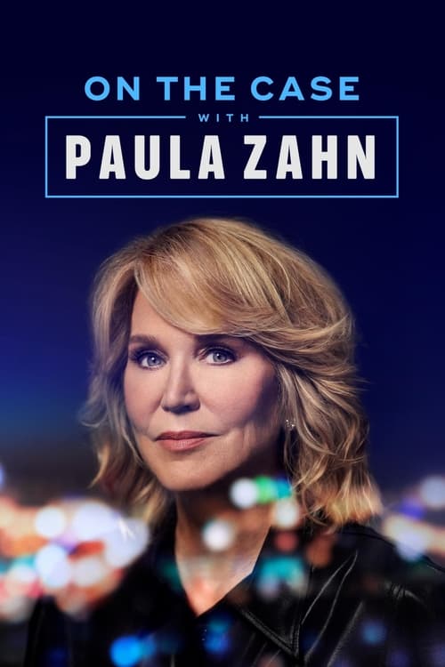 On the Case with Paula Zahn постер