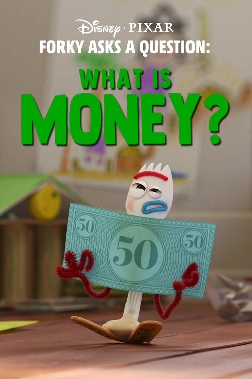 Forky Asks a Question: What Is Money? постер
