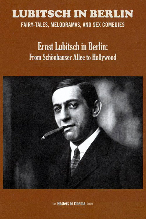 Ernst Lubitsch in Berlin: From Schönhauser Allee to Hollywood постер