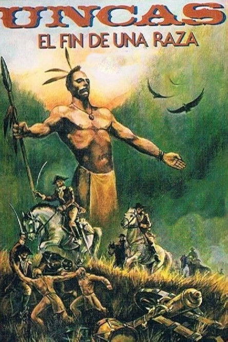 Uncas, el fin de una raza постер