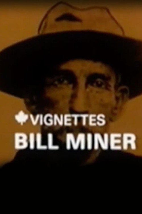 Canada Vignettes: Bill Miner постер