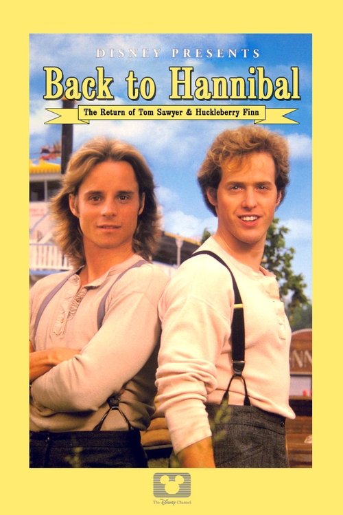 Back to Hannibal: The Return of Tom Sawyer and Huckleberry Finn постер
