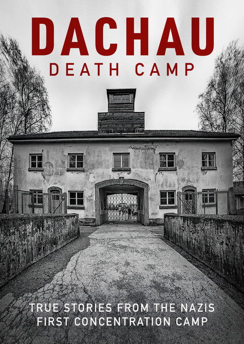 Dachau: Death Camp постер