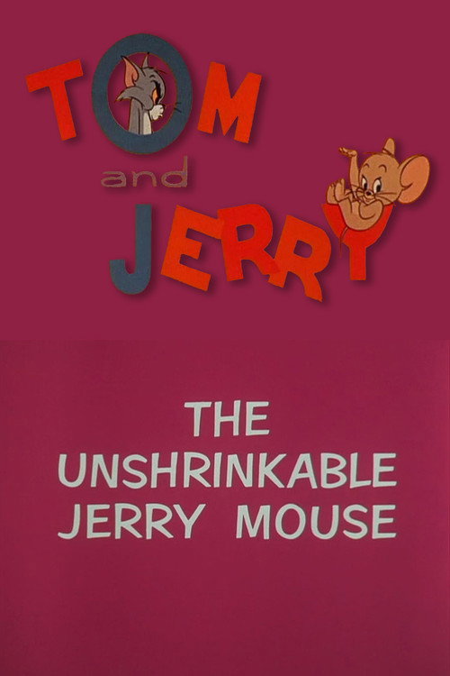 The Unshrinkable Jerry Mouse постер