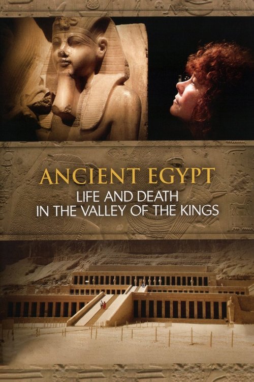 Ancient Egypt - Life and Death in the Valley of the Kings постер