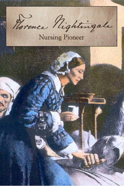 Florence Nightingale: Nursing Pioneer постер