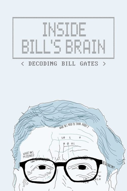 Inside Bill's Brain: Decoding Bill Gates постер