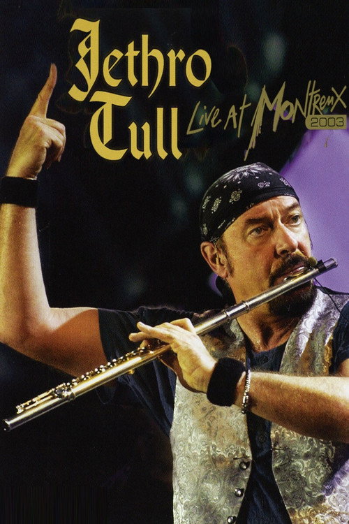 Jethro Tull: Live At Montreux 2003 постер