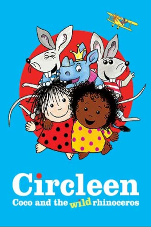 Circleen, Coco and the Wild Rhinoceros постер