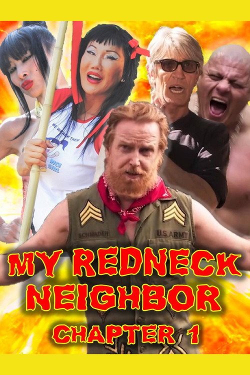 My Redneck Neighbor: Chapter 1 - The Rednecks Are Coming постер
