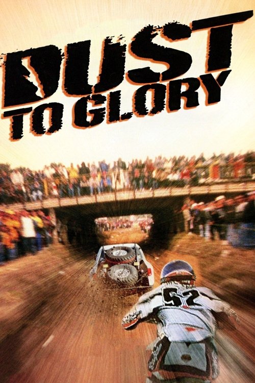 Dust to Glory постер
