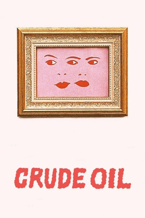 Crude Oil постер