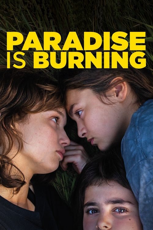 Paradise Is Burning постер