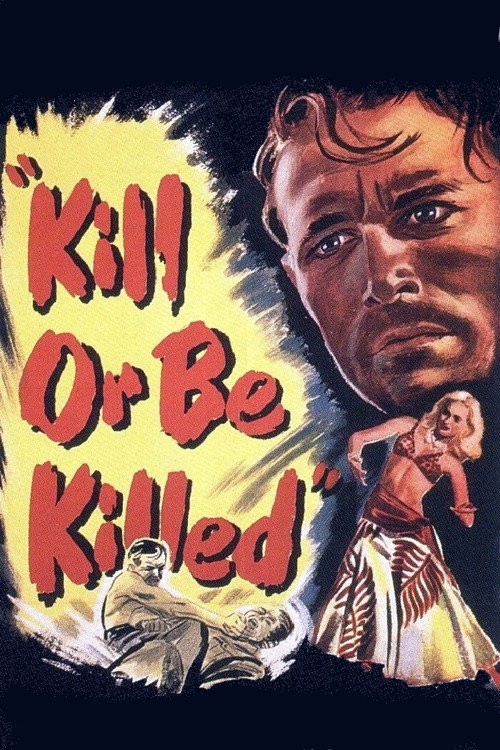 Kill or Be Killed постер