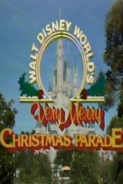 Walt Disney World's Very Merry Christmas Parade постер