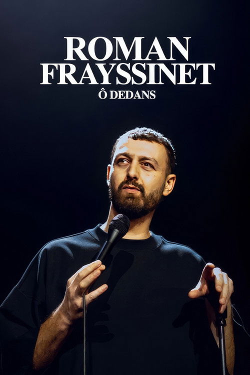 Roman Frayssinet : Ô dedans постер